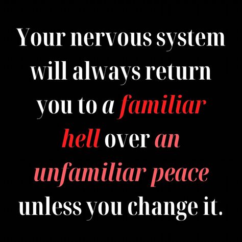 Your Nervous System: Why It Keeps Choosing “Familiar Hell” Over Unfamiliar Peace Have you ever felt stuck in patterns you know aren’t serving you—stress eating, skipping workouts, or self-sabotaging your health goals—despite your best efforts to change? That’s not a lack of willpower. It’s your nervous system at work. Your nervous system is designed to keep you safe, not necessarily happy. It’s wired to choose what’s familiar because familiar equals survival. Even if your “familiar” is str... Health Goals, Nervous System, Have You Ever, You Changed, Felt, Health, Quotes, Quick Saves