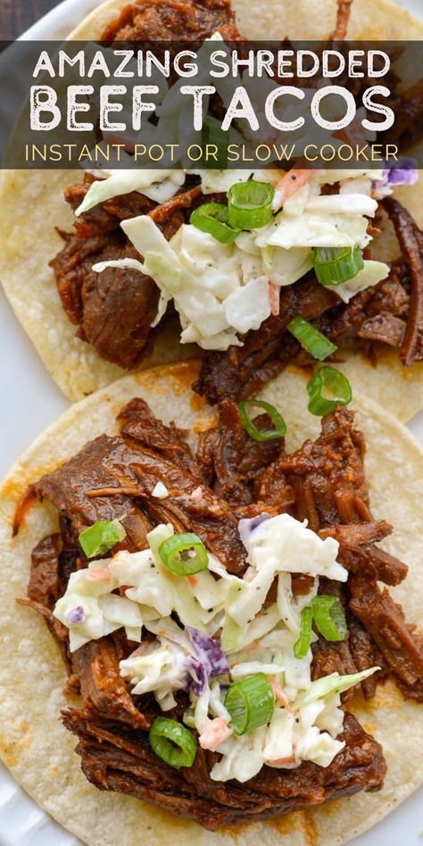 You will love these juicy tacos full of tender shredded beef and topped with a creamy, spicy coleslaw! Use the Instant Pot or Crock Pot to make this easy dinner. Perfect for Cinco de Mayo, Taco Tuesday, or a last minute summer party! Spicy Shredded Beef Tacos, Street Tacos Recipe Beef Slow Cooker, Keto Beef Tacos, Roast For Tacos Crock Pot, Summer Dinner Crockpot, Instant Pot Beef Tacos, Crock Pot Shredded Beef Tacos, Crockpot Beef Tacos Shredded, Crock Pot Summer Recipes