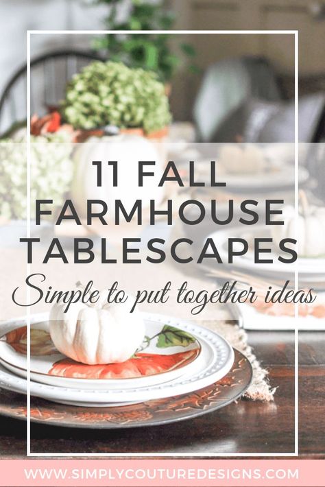 Fall Farmhouse Tablescape Ideas Farmhouse Thanksgiving Table, Farmhouse Tablescape, Thanksgiving Table Setting Ideas, Tablescape Thanksgiving, Rustic Thanksgiving Table, Farmhouse Thanksgiving, Farmhouse Table Centerpieces, Centerpiece Diy, Harvest Farm