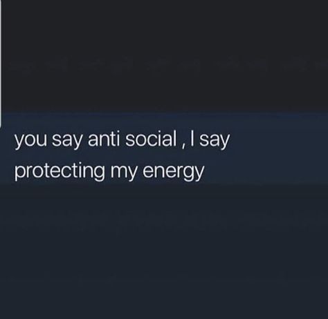 Protect My Energy Quotes, Social Battery Quotes, Anti Social Quotes, Antisocial Quotes, Behavior Quotes, Social Quotes, Energy Quotes, Introvert Humor, Jokes Pics