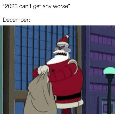 It’s Christmas Season!  #2023CantGetAnyWorse #Futurama #SantaClaus #RobotSantaClaus Futurama Meme, Futurama, Christmas Season, Memes, Christmas, Quick Saves