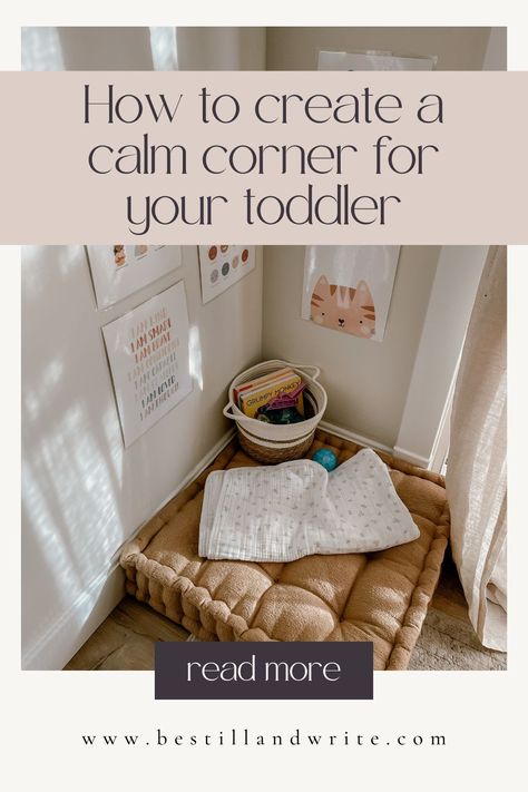 How to Create a Calm Corner for Your Toddler - Calming Corner At Home Cozy, Calming Corner Seating, Calm Down Space At Home, Nursery Book Corner Ideas, Quite Corner Preschool, Calming Corner Ideas For Home, Cozy Corner Daycare, Calm Down Closet, Calm Down Corner Small Space