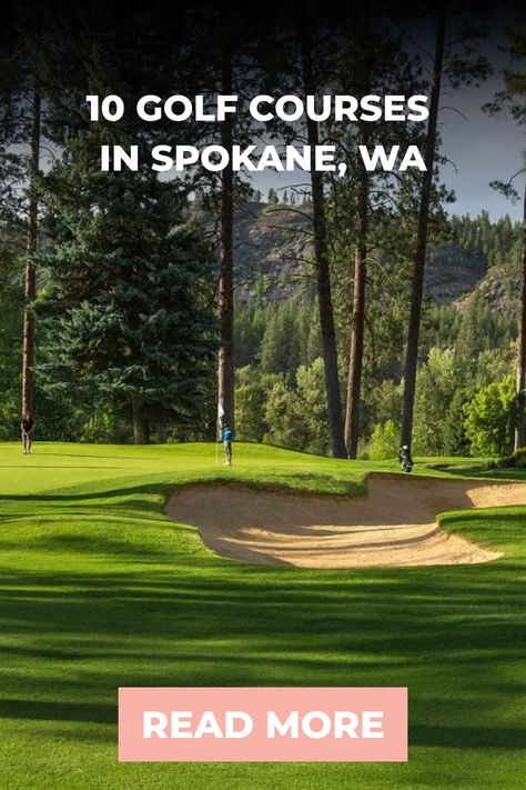 Explore Spokane’s finest golf courses with our list of the top 10. From scenic views to challenging holes, find your perfect golfing destination here #golftrip #spokanegolf White Pine Tree, Traditional Numbers, Best Golf Courses, Short Courses, Golf Digest, Golf Trip, Spokane Wa, Golf Resort, Fun Challenges