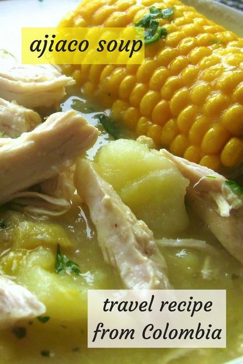 Colombian Potato Soup, Columbian Chicken Soup, Colombian Chicken Stew, Columbian Soup Recipes, Colombian Chicken Soup, Colombian Soup Recipes, Columbian Soup, Ajiaco Colombiano Recipe, Columbia Recipes