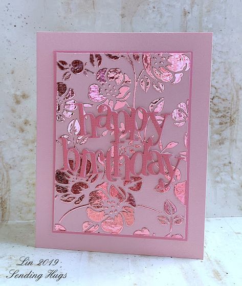 Foiling Cards Ideas, Stampin Up Pink Birthday Cards, Hot Foiling Cards, Glimmer Foil Cards, Hot Foiling Ideas, Hot Foil Cards, Foiling Cards, Foiled Cards, Cricut Foil