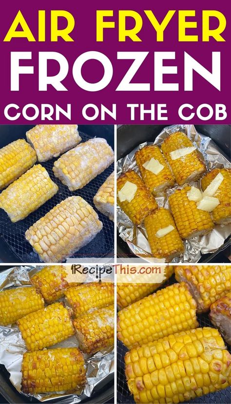 Air Fryer Frozen Corn, Frozen Corn On The Cob, Air Fryer Recipes Chips, Air Fryer Recipes Vegetables, Air Fryer Recipes Breakfast, Air Fryer Recipes Snacks, Air Fryer Recipes Vegetarian, Air Fried Food, Air Fryer Oven Recipes