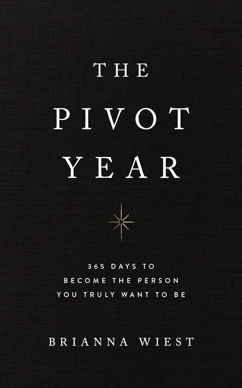 The Pivot Year: Brianna Wiest: 9781949759624: Amazon.com: Books Brianna Wiest, Becoming Her, Improvement Books, Year Book, Books For Self Improvement, Thought Catalog, Small Steps, Must Reads, Jesus Calling