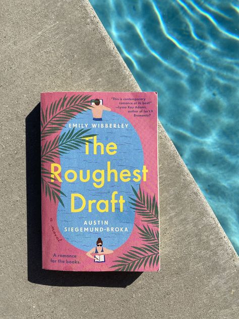 The Roughest Draft by Emily Wibberley and Austin Siegemund-Broka Book Review The Roughest Draft, Summer Book List, Book Tbr, Book Ads, Brain Book, Book Club Reads, Fiction Books Worth Reading, Book Reading Journal, Bookstagram Inspiration