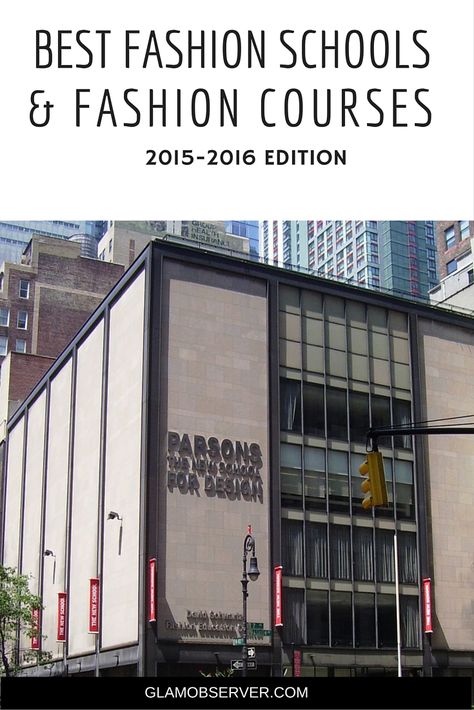 BEST FASHION SCHOOLS AND FASHION COURSES - full list of the top fashion schools from New york, London, Milan and Florence 2015-206 EDITION #fashionschool #fashioncourses London Fashion School, Best Art Schools, New York City Night, Art Schools, Usa University, Orange Country, Fashion Courses, Parsons School Of Design, Sport Motivation