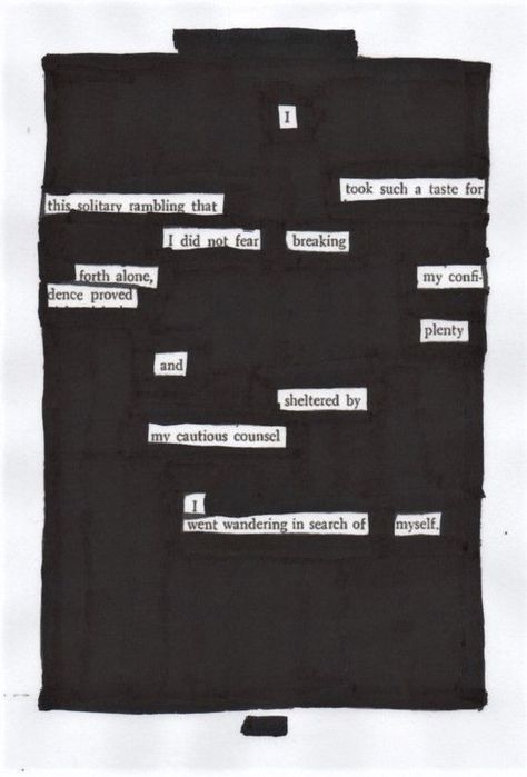 Solitary Rambling - Blackout Poem Poetry Notes, Blackout Poem, Found Poem, Blackout Poems, Found Poetry, Shel Silverstein, Blackout Poetry, Rainer Maria Rilke, John Keats