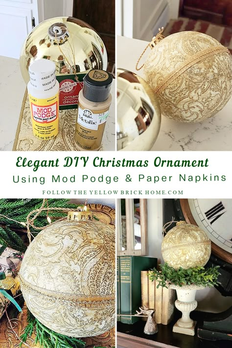 Follow The Yellow Brick Home - Elegant DIY Christmas Ornaments Using Mod Podge and Paper Napkins – Follow The Yellow Brick Home Diy Decoupage Christmas Ornaments, Diy Chinoiserie, Diy Christmas Ball, Fancy Christmas Ornaments, Yellow Brick Home, Diy Christmas Ornament, Napkin Decoupage, French Christmas, Brick Home