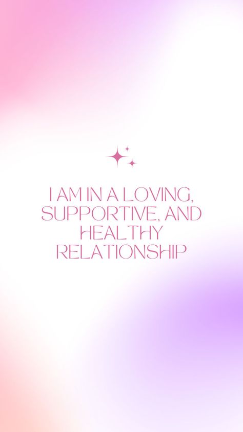 "I am in a loving, supportive, and healthy relationship" Daily Affirmations For Relationships, Love Relationship Manifestation, Love Relationship Affirmations, Happy Relationship Affirmations, Love Visualisation, Healthy Love Affirmations, Love Mantras Law Of Attraction, Positive Love Affirmations, Manifest Healthy Relationship