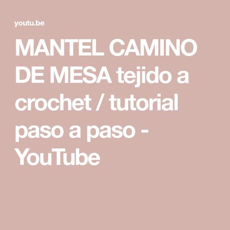 MANTEL CAMINO DE MESA tejido a crochet / tutorial paso a paso - YouTube Crochet Tutorial, Tri Color, Quilting, Crochet