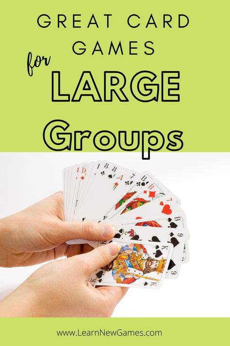 Got a large group coming for game night? Click to learn 5 playing card games for groups up to 12. Includes printable instructions! Party Games For Big Groups, Games For Big Groups, Group Card Games, Games For Large Groups, Adult Card Games, Large Group Games, Funny Party Games, Party Card Games, Family Card Games