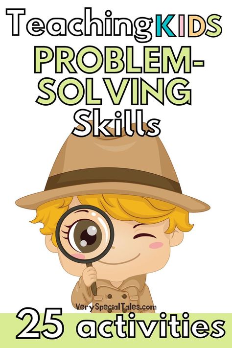 Title "Teaching Kids Problem-Solving Skills" and kid with a magnifying glass Teaching Problem Solving Skills, Math Problem Solving Activities Grade 2, Problem Solving Social Skills, Social Skills Activities For Kindergarten, Maths Problem Solving Activities, Problem Solving Activities For Kids Critical Thinking, Kindergarten Problem Solving Activities, Problem Solving Games For Kids, Critical Thinking Activities Elementary