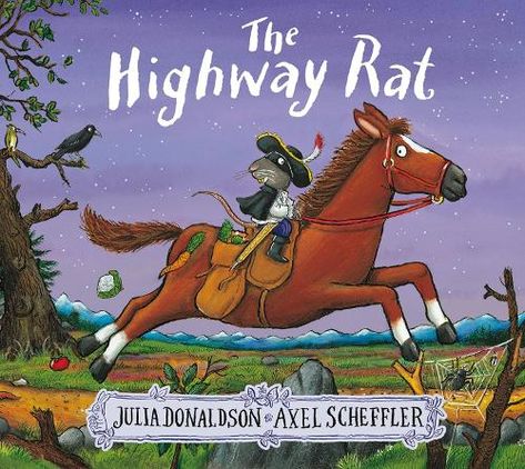 The Scarecrows Wedding, Highway Rat, Julia Donaldson Books, Axel Scheffler, Horse Hay, Julia Donaldson, The Gruffalo, Stick Man, A Squirrel