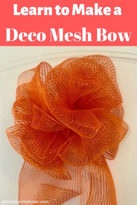 How to Make a Deco Mesh Bow | Grace Monroe Home Deco Mesh Decorating Ideas, How To Make A Bow Out Of Deco Mesh, Christmas Mesh Bows Diy, Mesh Ribbon Bows How To Make, How To Make A Deco Mesh Bow, Deco Mesh Bows Diy How To Make, How To Make A Mesh Bow, How To Make Mesh Bows, How To Make A Bow With Mesh Ribbon