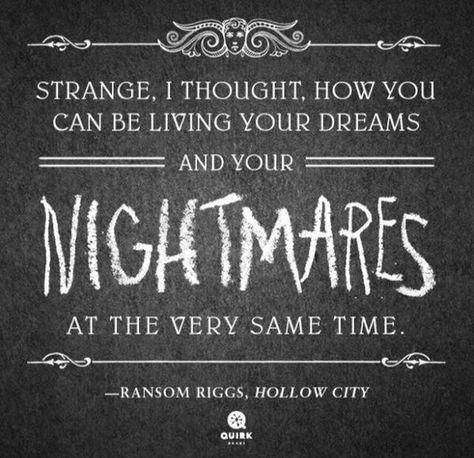 Miss Peregrine Quotes, Miss Peregrines Home For Peculiar Quotes, Mphfpc Quotes, Miss Peregrines Home For Peculiar Book, Ms Peregrine, Peculiar Children Book, Mrs Peregrine, Miss Peregrines Home, Hollow City