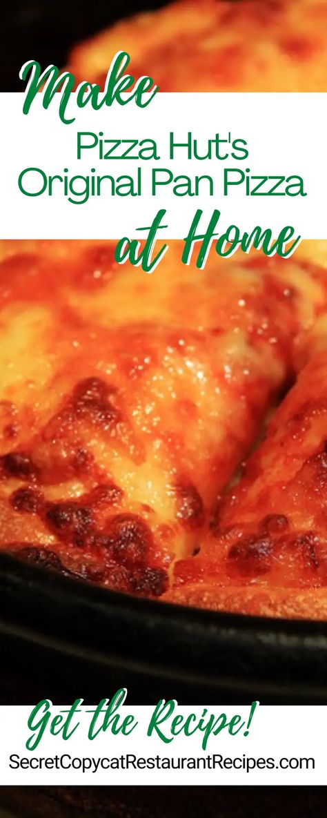 Pizza Hut Original Pan Pizza Restaurant Recipe Pizza Hut Crust, Pizza Hut Dough, Pizza Hut Recipe, Pizza Hut Pan Pizza, Recipe For Pizza, Calzone Recipe, Pizza Appetizers, Cooking Pizza, Copycat Restaurant Recipes