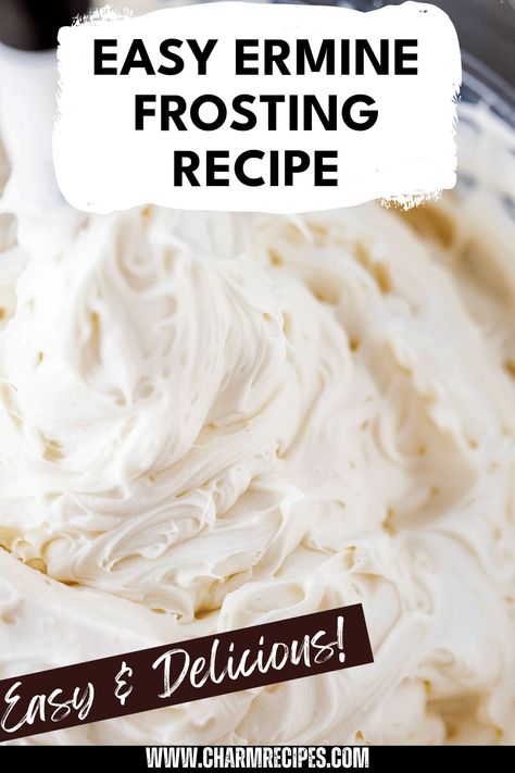 Learn how to make classic Ermine Frosting with this simple step-by-step guide. This delightful boiled milk frosting, sometimes referred to as flour frosting, has a rich history in cake decorating. Perfect for those fluffy layer cakes or as a smooth topping for your favorite desserts, this recipe breaks down every step to ensure you achieve that dreamy, creamy texture. With tips tailored for beginners, baking aficionados, and vintage cake lovers alike, making perfect Ermine Frosting is easier than ever! Bring back that classic touch to your baking! Icing With Flour And Milk, Boiled Milk Frosting Recipe, Smooth Frosting Recipe, Ermine Frosting Recipes, Boiled Frosting Recipe, Cooked Frosting Recipe, Boiled Milk Frosting, Boiled Icing Recipe, Boiled Frosting