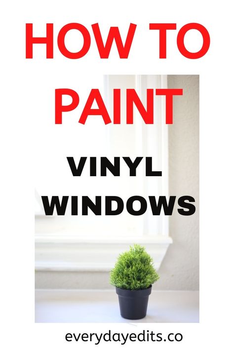 Can You Paint Vinyl Windows, How To Paint Vinyl Windows, Paint Vinyl Windows, Painting Vinyl Windows, Vinyl Window Trim, Best Spray Paint, Paint Vinyl, Vinyl Replacement Windows, Cottage Porch