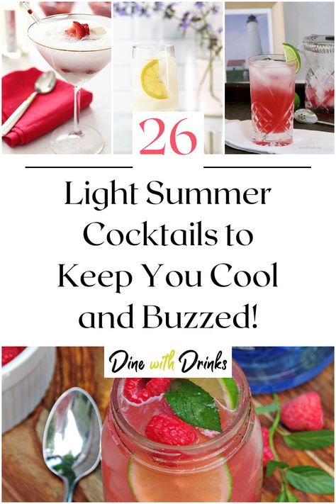 Collage of 4 light summer cocktails. Late Summer Cocktails, Light Summer Drinks, Light Summer Cocktails, Pool Cocktails, Summer Mocktails, Summertime Cocktail, Best Summer Cocktails, Craft Cocktail Recipe, Easy Summer Cocktails