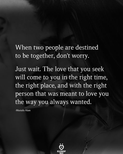 Destined To Be Together, Massive Library, Moving Quotes, Real Love Quotes, Soulmate Love Quotes, Hold Hands, Soulmate Quotes, Friendship Day, Just Wait