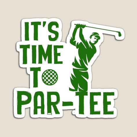 its time to par tee,golfer birthday,time to par,golfer,dad,birthday,fathers day,pun,golf pun,lets par tee,funny golf,perfect gift for any golfer,par tee party funny golf,funny vintage golf,golfing tees,great for any golfer,normal golfing tees,golf lover,sports golfer,golf lets party,golf clubs,golf cart,golf course,funny gift for golf lover,funny gift for kids who love golf Lets Par Tee, Fathers Day Puns, Golfers Birthday, Golf Funny, Par Tee, Party Quotes, Tee Party, Funny Golf, Vintage Golf