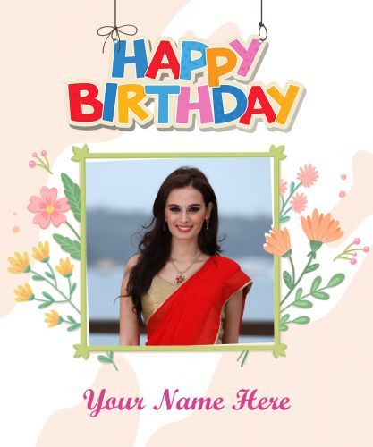 Birthday Wishes Photo Edit, Birthday Wish With Photo, Flowers Birthday Wishes, Happy Birthday Photo Frame, Happy Birthday Dear Friend, Birthday Greeting Message, Birthday Wishes With Photo, Happy Birthday Wishes Pics, Birthday Card With Photo