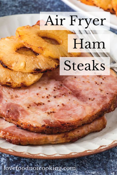 Ham Slices In Air Fryer, Air Fry Ham Steak, Air Fryer Ham Steaks, Ham Steak Air Fryer, Air Fryer Ham Steak Recipes, Ham Steaks In Air Fryer, Baked Ham Steaks Oven, Air Fryer Gammon, Cooking Ham Steak