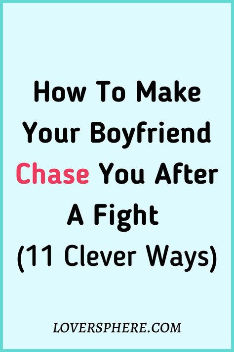 What To Do When Boyfriend Is Angry, How To Convince Angry Boyfriend, Message For Bf When He Is Angry, How To Make Up With Your Boyfriend, How To Convince Your Angry Bf, Ways To Break Up With Your Boyfriend, Make Relationship Stronger, How To Break Up With Your Boyfriend, Text Me Back