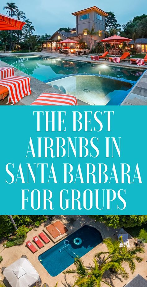 The best Santa Barbara airbnbs for bachelorette parties or trips with friends Bachlorette Destinations, Houses With Pools, Group Trip, Airbnb Wedding, Bachelorette Themes, California City, Santa Barbara California, Bachelorette Trip, Bach Party