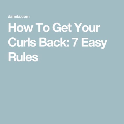 How To Get Your Curls Back: 7 Easy Rules How To Get Back Your Curls, How To Get Curls Back, How To Get Your Curls Back, Get Your Curls Back, Hydrating Hair Mask, Curly Hair Types, Cleansing Shampoo, Curly Girl Method, Clarifying Shampoo