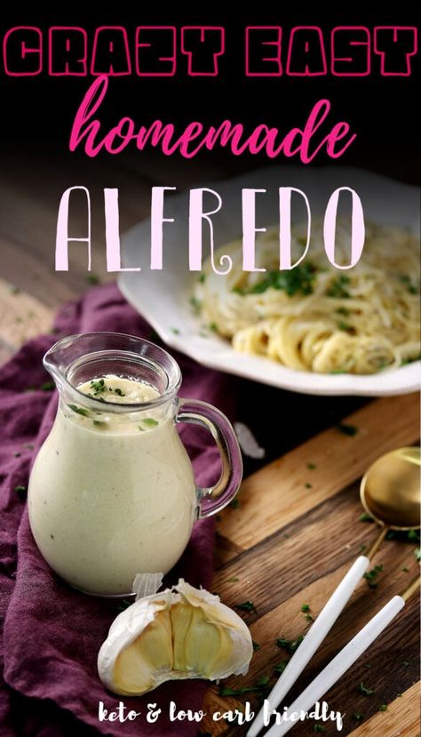 Recipe Using Alfredo Sauce, Recipe For Alfredo Sauce, Chicken Pasta Dish, Easy Homemade Alfredo, Easy Alfredo Sauce, Keto Alfredo, Easy Alfredo, Keto Alfredo Sauce, Keto Pasta