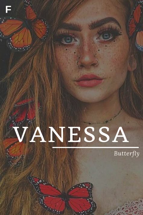 Vanessa Meaning, Greek Meaning, Strong Baby Names, Southern Baby Names, Nature Names, Feminine Names, Female Character Names, Goddess Names, Greek Names