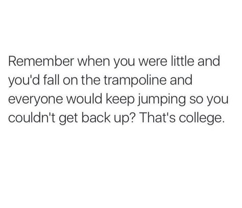 College Memes, Super Funny Quotes, Senior Quotes, I Was Wrong, School Memes, College Humor, Memes Humor, School Humor, Remember When