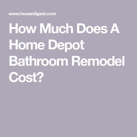 How Much Does A Home Depot Bathroom Remodel Cost? Home Depot Bathroom Remodel, Powder Room Renovation, Plumbing Layout, Home Depot Bathroom, Bathroom Remodel Cost, Old Bathroom, Master Bath Remodel, Guest Bathrooms, Bath Remodel