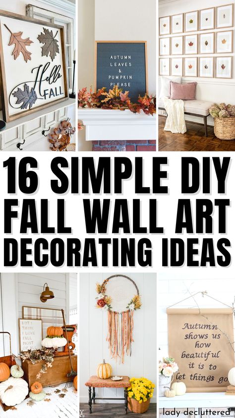 16 Simple DIY Fall Wall Art Decorating Ideas Fall Living Room Wall Decor Ideas, Large Fall Wall Decor, Diy Fall Decor Wall Art, Thanksgiving Wall Decorations Diy, Fall Gallery Wall Ideas, Fall Wall Decor Living Room, Diy Fall Wall Art, Diy Fall Art, Fall Wall Art Diy