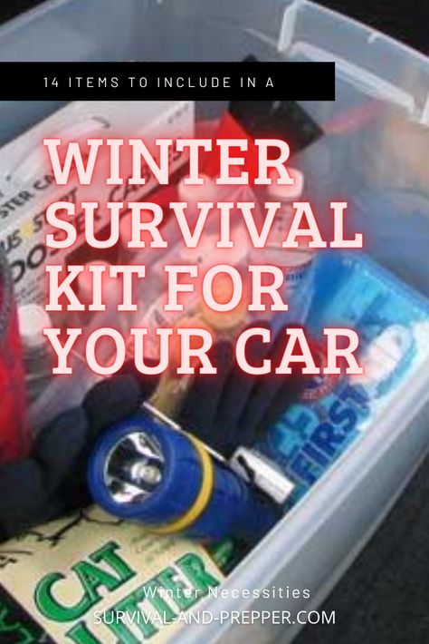 Winter Emergency Car Kit List, Winter Car Essentials Emergency Kits, Winter Car Survival Kit, Car Winter Emergency Kit, Winter Survival Kit Car, Winter Car Emergency Kit Diy, Car Survival Kits Diy, Diy Survival Kits, Winter Emergency Kit