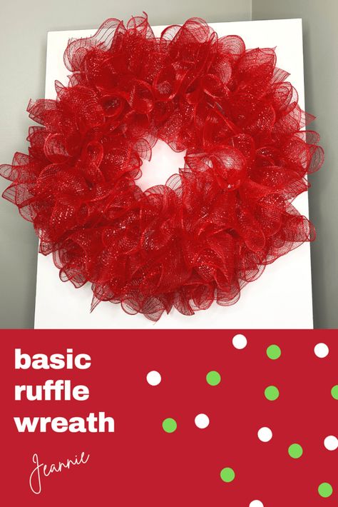 Basic Deco Mesh Ruffle Wreath | Jeannie Pence Deco Mesh Wreath Using 10 Inch Mesh Diy, Deco Mesh Christmas Wreaths Tutorial, Ruffle Method Deco Mesh Wreath, Easy Deco Mesh Wreaths Tutorials, Easy Mesh Wreath Tutorial, 10 Inch Deco Mesh Wreath Tutorial, Mesh Wreaths How To Make, Deco Mesh Valentine Wreaths Diy, Decorative Mesh Ideas