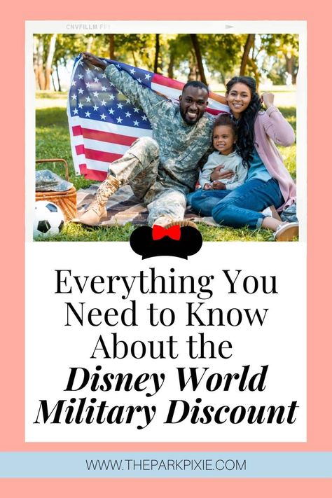 Photo of a man in a military uniform holding an American flag while sitting next to a woman holding a young girl. Text below reads "Everything You Need to Know About the Disney World Military Discount." Disney World Cheap, Disney Hacks, Disney Money, Disney 2023, Disney On A Budget, Disney Tickets, Camp Lejeune, Disney World Tickets, Orlando Theme Parks