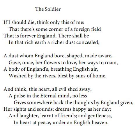 The Soldier by Rupert Brooke Poem On Soldiers In English, Soldier Poet King Quotes, Soldier Poem, Ww1 Poems, There Were Pages Turned With The Bridges Burned, Ww1 Poetry, Rupert Brooke, Expeditionary Force, Favorite Poems