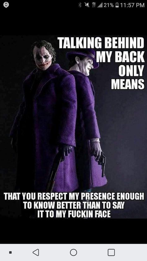 Talking Behind My Back, Quotes People, Behind My Back, Under Your Spell, Joker Harley, Joker Quotes, Warrior Quotes, Quotes By Famous People, Strong Quotes