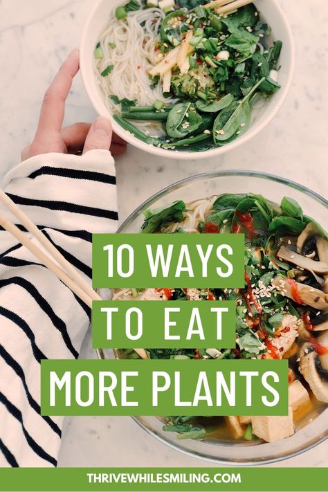 Ways to Eat More Plants Eat More Plants, Eat More Veggies, More Veggies, Healthy Facts, Plant Benefits, Food Facts, Healthy Eating Tips, Healthy Eating Habits, Nutrition Tips