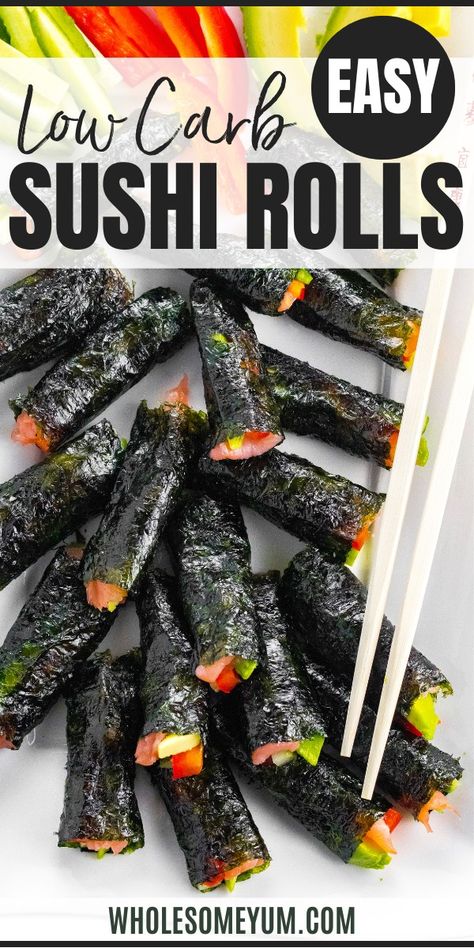 Keto Sushi Rolls Without Rice Keto Sushi Rolls, Sushi Without Rice, Healthy Sushi Rolls, Sushi Rolls Recipe, Keto Veggie Recipes, Keto Sushi, Low Carb Sushi, Healthy Sushi, Sushi Recipes Homemade