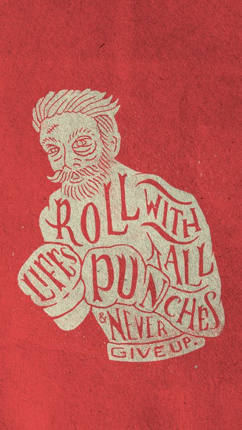 Roll With All Life's Punches by Joshua Noom Joshua Noom, Inspiration Typographie, Typographic Quote, Cars Girls, Arte Peculiar, Girls Music, Typography Letters, Typography Inspiration, A Drawing