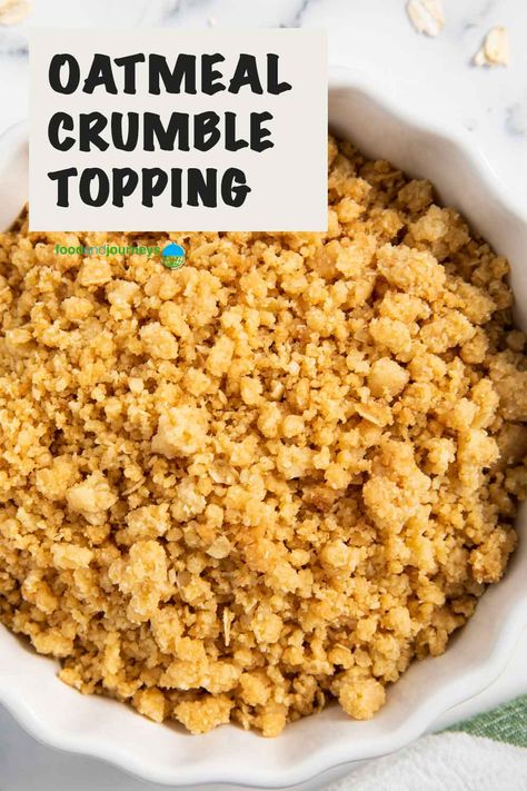 You want to elevate your fruit pie or creamy dessert? This oatmeal crumble topping is what you need. Sprinkle some before baking or right before serving --- yummy! Pie Crumble Topping, Fruit Crumble Recipe, Apple Crumble Topping, Oatmeal Crumble Topping, Crumb Topping Recipe, Oat Crumble Topping, Oatmeal Crumble, Oatmeal Crisp, Oatmeal Toppings