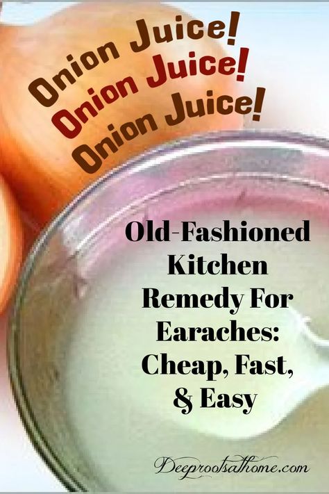 Onion Juice: A Kitchen Remedy For Ear Infection That Works #earaches #kitchenremedy #earpain #children #naturalmedicinecabinet #remedies #remedy #healthyliving #parenting #onionjuice #oldfashioned Homemade Decongestant, Ear Pain Remedies, Earache Remedies, Natural Medicine Cabinet, Ear Ache, Herbal Remedies Recipes, Old Fashioned Kitchen, Onion Vegetable, Onion Juice