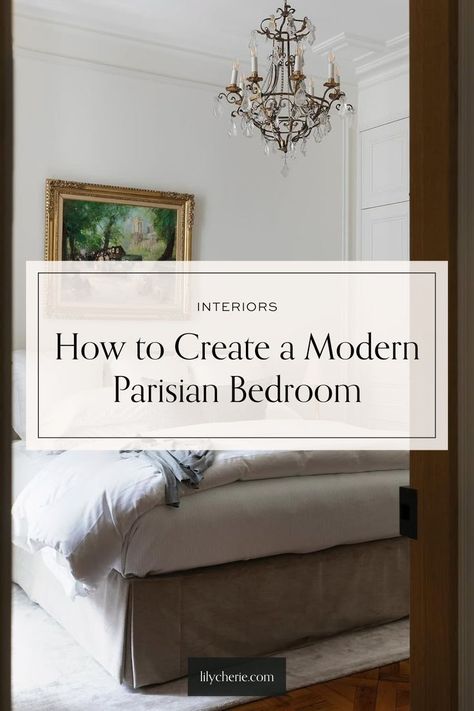 parisian bedroom Bedroom Inspirations Parisian, Parisian Chic Bedroom Modern, Parisian Flat Aesthetic, Parisian Style Home Decor, Classic French Bedroom, French Inspired Interiors, Quiet Luxury Bedroom Design, Parisian Decor Bedroom, French Style Bedroom Modern