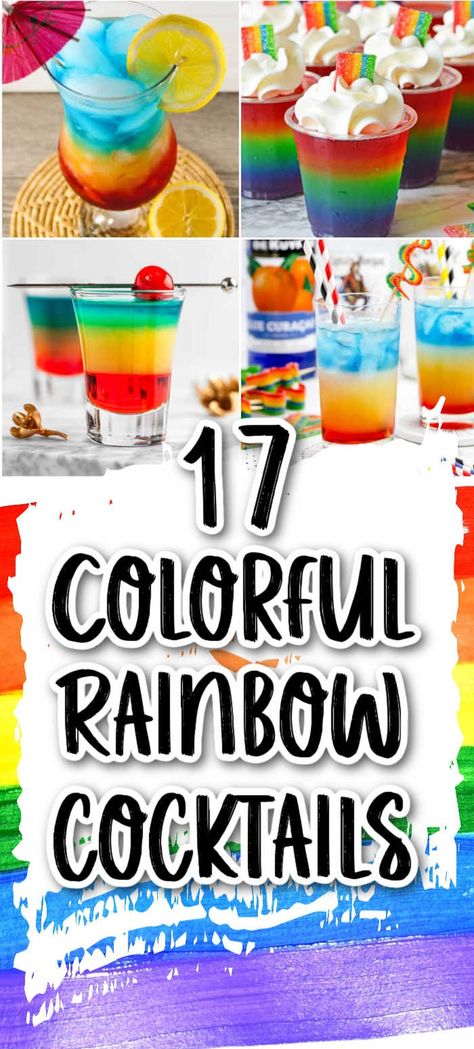 Taste the rainbow with these delicious and fun cocktail recipes! Perfect for parties and gatherings they are as delicious as they are colorful! Colourful Cocktails Drink Recipes, Rainbow Mocktail Recipe, Themed Drink Night Ideas, Rainbow Mocktails Non Alcoholic, Pride Month Cocktails, Rainbow Cocktail Recipe, Pride Cocktail Recipes, Rainbow Margarita, Rainbow Cocktails